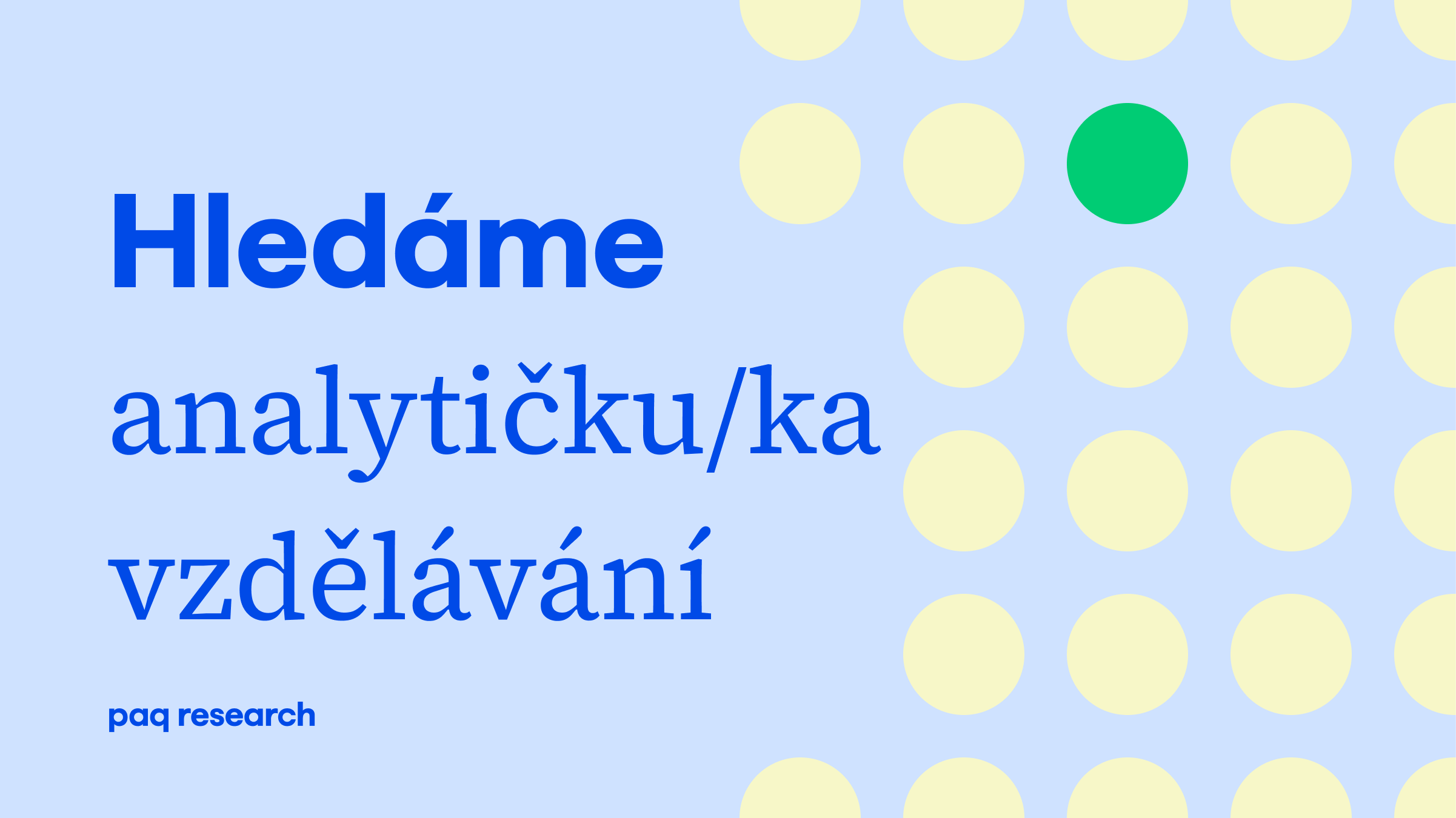 Hledáme Analytičku/ka vzdělávání